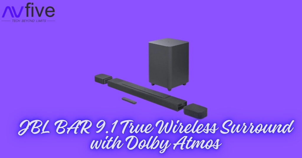 JBL BAR 9.1 True Wireless Surround with Dolby Atmos